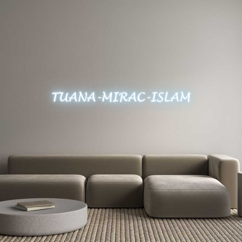Custom Neon: TUANA-MIRAC-I...