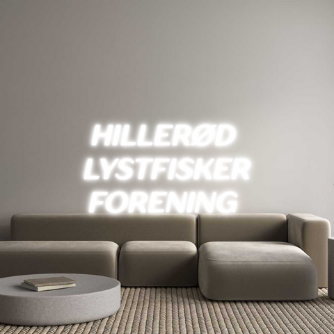 Custom Neon: HILLERØD
LY...