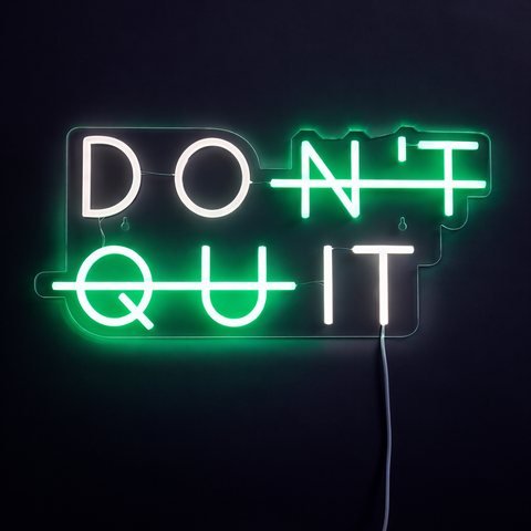 Don't Quit Neon Væglampe Grøn