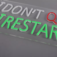 I Dont Quit I Restart Neon Væglampe-Lightish-OutletLamper.dk