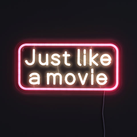 Just Like a Movie Neon Væglampe