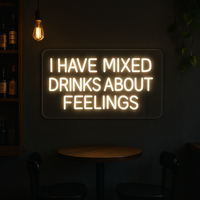 I Have Mixed Drinks About Feelings Neon Væglampe-Lightish-OutletLamper.dk