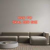 Custom Neon: Hva' F# skal de...-OutletLamper.dk-OutletLamper.dk